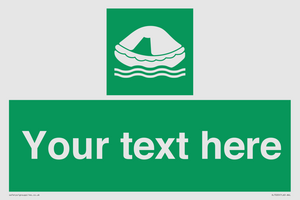 Custom sign safe condition Liferaft